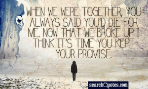 Broken Promises Quotes And Sayings You broke your promise quotes