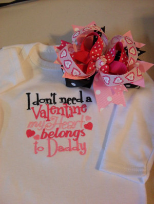 embroidered onesie i don t need a valentine my heart belongs to daddy ...