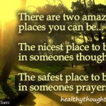 quotes-there are two amazing placec u can be in-someones heart ...