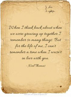 ... wasn't in love with you. Neil Thomas