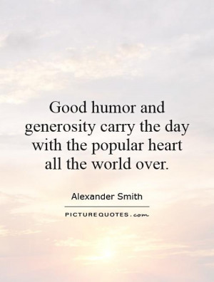 Generosity Quotes Alexander Smith Quotes