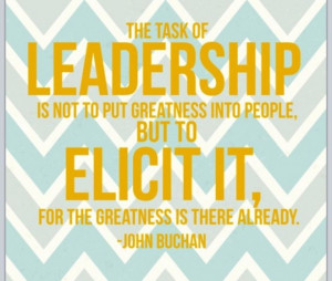 The task of leadership is not to put greatness into people but to ...