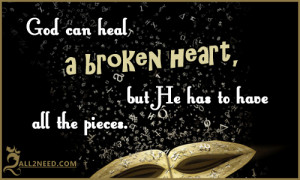 God can heal a broken heart
