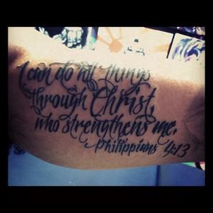 bible verse tattoo # philippians 4 13 # tattoo blog # tattoos # tattoo ...