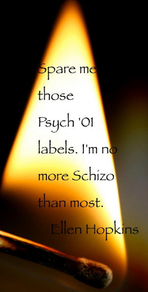 this quote makes me giggle it s from ellen s first novel crank crank ...