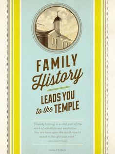 ... Lds Quotes On Family History, Families History Lds, Lds Family History
