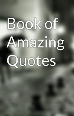 Book of Amazing Quotes