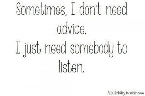 life #love #advice #listen #true