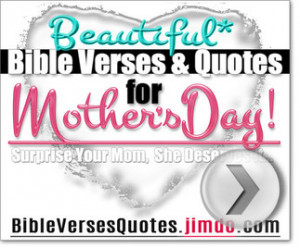BEAUTIFUL BIBLE VERSES FOR MOTHER'S DAY
