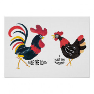 Rooster Sayings Art Prints