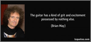 The guitar has a kind of grit and excitement possessed by nothing else ...