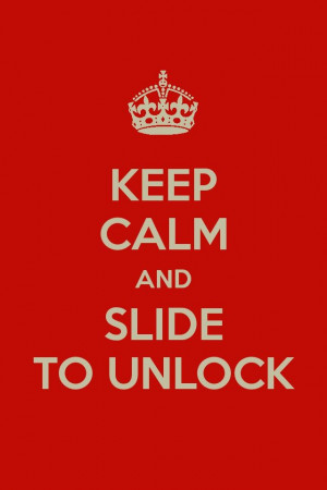 Slide to unlockIphone Wallpapers, Phones Cases, Keep Calm, Locks ...