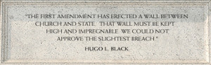 ... . We could not approve the slightest breach.' -- Hugo L. Black