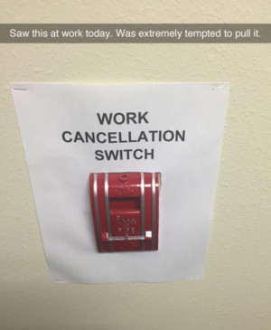 funny-fire-alarm-sign-work-cancellation