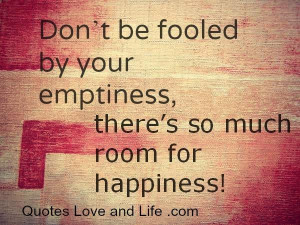 Happiness quotes dont be fooled