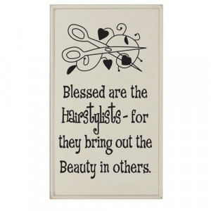BLESSED ARE THE HAIRSTYLISTS PLAQUE