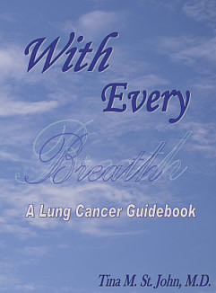 With Every Breath: A Lung Cancer Guidebook