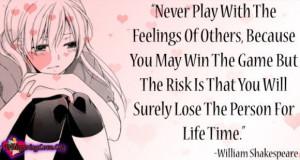 Never Play With The Feelings Of Others, Because You May Win The Game ...
