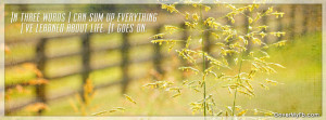 Life Goes On Quotes For Facebook Cover Life goes on facebook cover