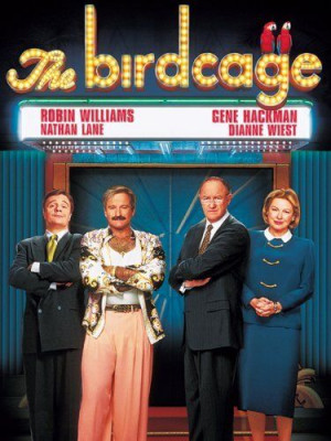 The Birdcage: Robin Williams, Nathan Lane, Gene Hackman, Diane Wiest ...