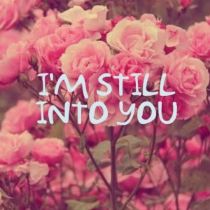 Paramore- Still into you