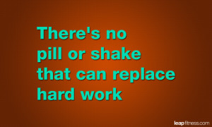 There Magic Pill For Great...