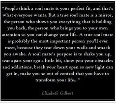 ... gilbert, good quotes about love, your soulmate, old soul quotes