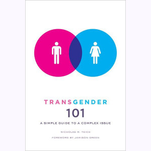 Transgender 101: A Simple Guide to a Complex Issue