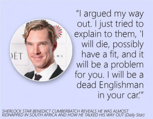 Benedict Cumberbatch reveals kidnapping attempt - Celebrity quotes ...