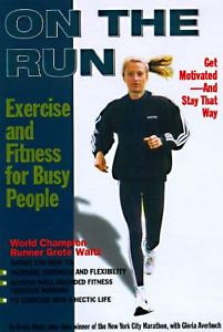On the Run : Exercise and Fitness for Bu...
