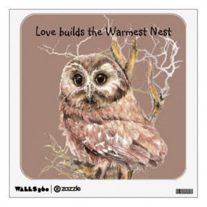 Love Builds Warmest Nest Quote & Owl Bird Room Sticker
