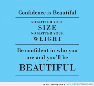 motivational fitness quote about how confidence is beautiful!