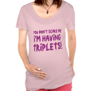Cute materinty shirt for women expecting triplets