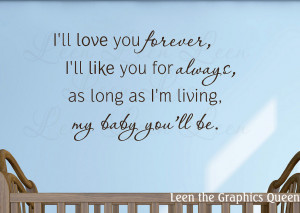 Will Love You Forever Quotes And Sayings I'll love you forever wall