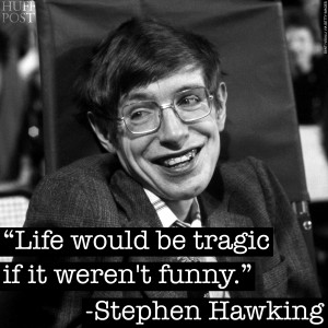 Scroll down for seven of Hawking's cleverest quotations...