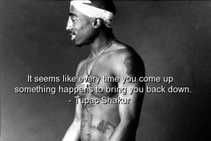 Tupac Shakur Quotes About God Create a quote upload image