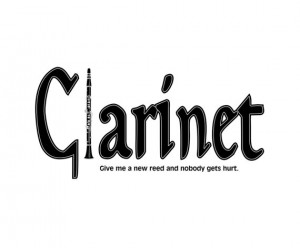 Clarinet - Funny Music Instrument Sayings and Quotes - Black and White ...