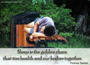 Health Quotes-Thoughts-Thomas Dekker-Sleep-Health is wealth-Nice-Best ...