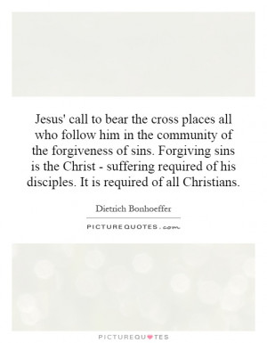 ' call to bear the cross places all who follow him in the community ...