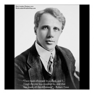 Robert Frost Road Less Traveled Quote Poster Poster