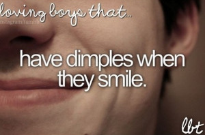 Loving boys that have dimples when they smile