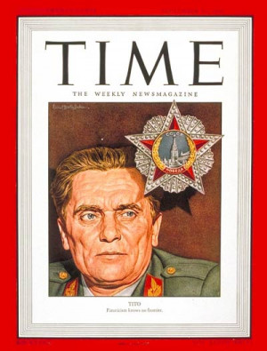 TIME Magazine Cover: Josip Broz Tito -- Sep. 16, 1946