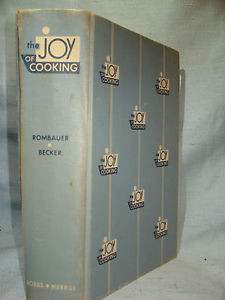 The JOy of Cooking by Irma S Rombauer Marion Rombauer Becker 1953