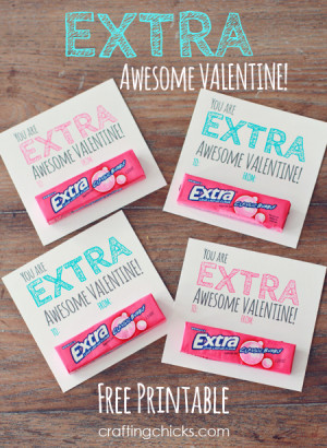 ... extra gum and add it to my printable that says..”You are “Extra