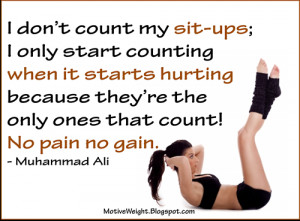 don’t count my sit-ups - Free Weight Loss and Fitness Motivation ...