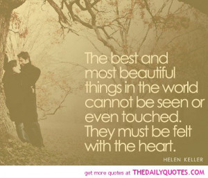 the-most-beautiful-things-in-the-world-helen-keller-quotes-sayings ...