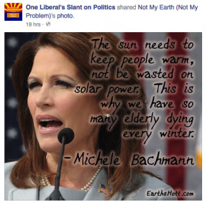 ... is why we have so many elderly dying every winter - Michelle Bachmann