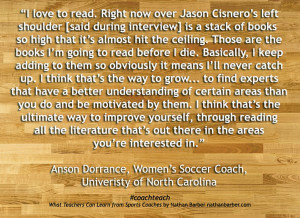 Anson Dorrance on the Importance of Reading for Professional Growth