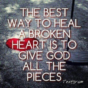 Heal a broken heart
