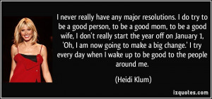 do try to be a good person, to be a good mom, to be a good ...